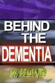 Behind the Dementia 2000 on netflix