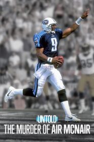Untold: The Murder of Air McNair 2024 on netflix
