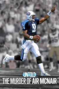 Untold: The Murder of Air McNair 2024 on netflix