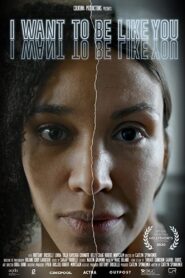 I Want To Be Like You 2020 on netflix