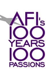 AFI’s 100 Years… 100 Passions: America’s Greatest Love Stories 2002 on netflix