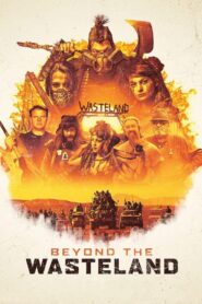 Beyond the Wasteland 2022 on netflix