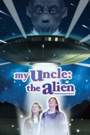 My Uncle the Alien 1996 on netflix