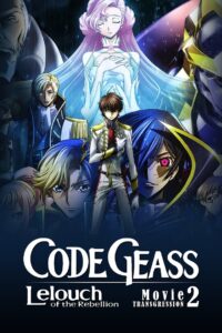 Code Geass: Lelouch of the Rebellion II – Transgression 2018 on netflix