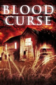 Blood Curse 2006 on netflix