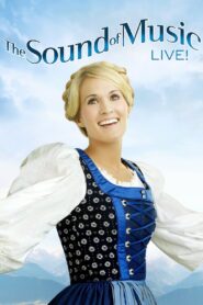 The Sound of Music Live! 2013 on netflix