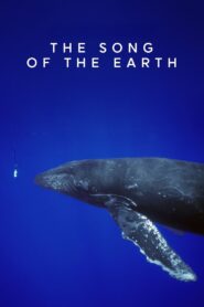 The Song of the Earth 2000 on netflix