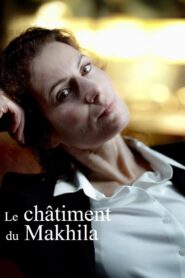 Le châtiment du Makhila 2001 on netflix
