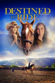 Destined to Ride 2018 on netflix