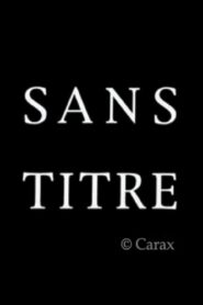 Sans Titre 1997 on netflix