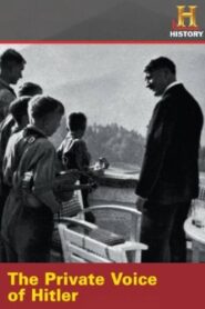 The Private Voice of Hitler 2006 on netflix