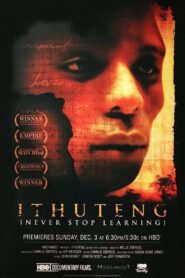 Ithuteng (Never Stop Learning) 2005 on netflix