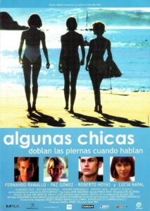 Algunas chicas doblan las piernas cuando hablan 2001 on netflix