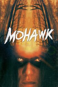 Mohawk 2018 on netflix