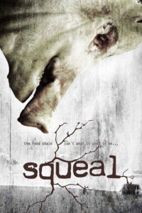 Squeal 2008 on netflix