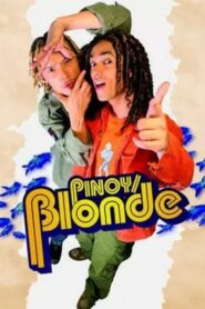 Pinoy/Blonde 2005 on netflix