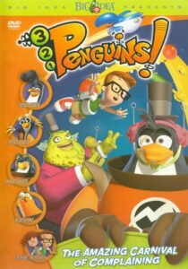 3-2-1 Penguins!: The Amazing Carnival of Complaining 2001 on netflix