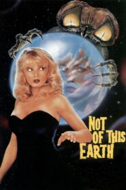 Not of This Earth 1988 on netflix