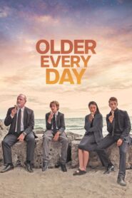 Older Every Day 2023 on netflix