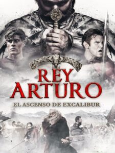 Rey Arturo: El Ascenso de Excalibur 2017 on netflix