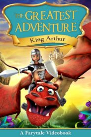 The Greatest Adventure: King Arthur 2018 on netflix