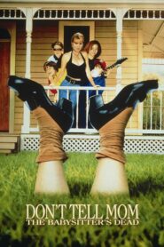 Don’t Tell Mom the Babysitter’s Dead 1991 on netflix