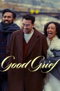 Good Grief 2023 on netflix