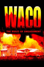 Waco: The Rules of Engagement 1997 on netflix