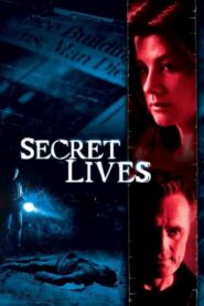Secret Lives 2005 on netflix