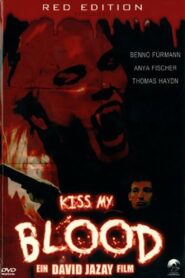 Kiss My Blood 1998 on netflix