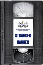Mesquite ISD: Stranger Danger 1996 on netflix