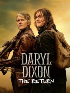 The Walking Dead: Daryl Dixon: The Return 2024 on netflix