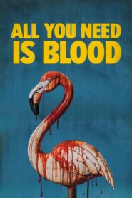 All You Need Is Blood 2023 on netflix