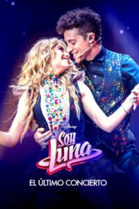 Soy Luna: The Last Concert 2021 on netflix