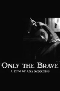 Only the Brave 1994 on netflix