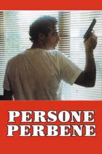 Persone perbene 1992 on netflix