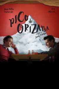 Orizaba’s Peak 2017 on netflix