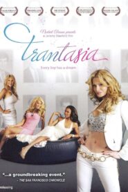Trantasia 2007 on netflix