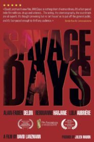 Savage Days 2021 on netflix