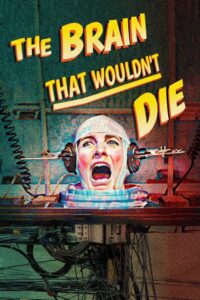The Brain That Wouldn’t Die 2020 on netflix