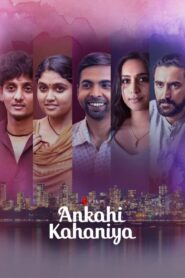 Ankahi Kahaniya 2021 on netflix