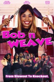 Bob N Weave 2022 on netflix