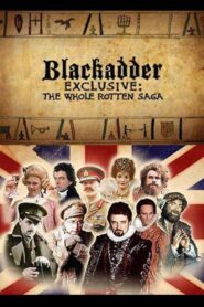 Blackadder Exclusive: The Whole Rotten Saga 2008 on netflix