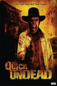 The Quick and the Undead 2006 on netflix