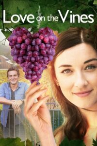 Love on the Vines 2017 on netflix