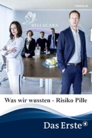 Was wir wussten – Risiko Pille 2019 on netflix