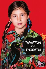 Tomorrow and Thereafter 2017 on netflix