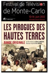 Les Pirogues Des Hautes Terres 2013 on netflix