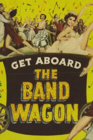 Get Aboard! ‘The Band Wagon’ 2005 on netflix
