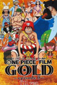 One Piece Film Gold: Episode 0 2016 on netflix